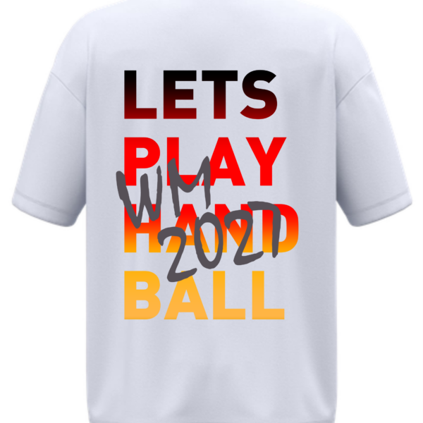 Oversized Shirt WM-Shirt 2027 in Weiß, Rückseite mit Aufdruck Lets Play Handball WM 2027
